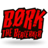 Bork The Berzerker
