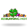 40 Burning Hot