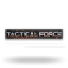 Tactical Force