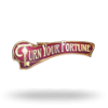 Turn Your Fortune